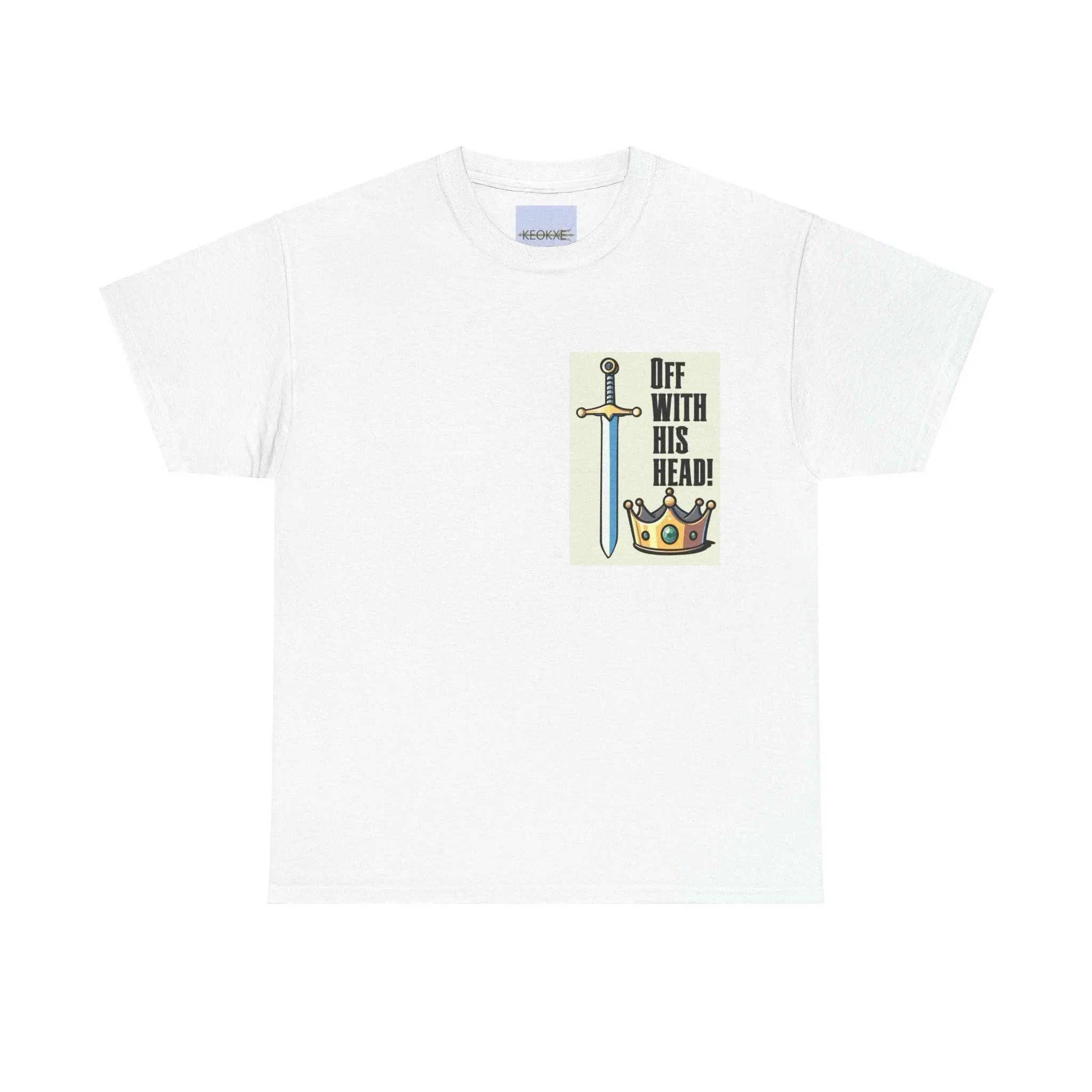 Off With His Head T-Shirt | Sword & Crown | Bold Royal Tee